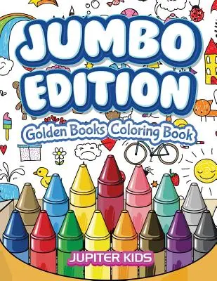 Jumbo vydanie: Zlaté knihy Omaľovánky - Jumbo Edition: Golden Books Coloring Book