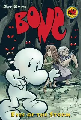 Oči búrky (Bone #3), 3: Oči búrky - Eyes of the Storm (Bone #3), 3: Eyes of the Storm