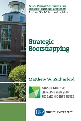 Strategické posilňovanie (Strategic Bootstrapping) - Strategic Bootstrapping