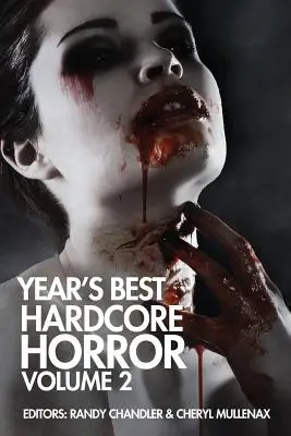 Najlepšie hardcorové horory roka 2. diel - Year's Best Hardcore Horror Volume 2