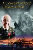 Bojový zdravotník sa vracia domov - A Combat Medic Comes Home