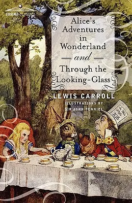 Alicine dobrodružstvá v krajine zázrakov a cez zrkadlo - Alice's Adventures in Wonderland and Through the Looking-Glass