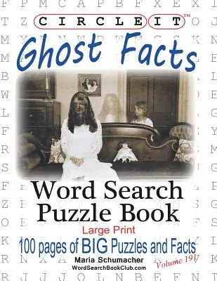 Zakrúžkujte, Fakty o duchoch, Hľadanie slov, Kniha hádaniek - Circle It, Ghost Facts, Word Search, Puzzle Book