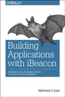 Tvorba aplikácií pomocou iBeacon - Building Applications with iBeacon