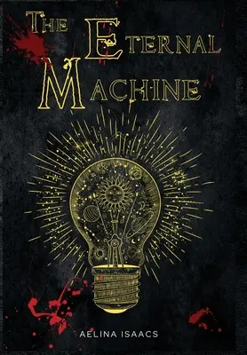 Večný stroj: Tmavá fantasy romantika - The Eternal Machine: Dark Fantasy Romance
