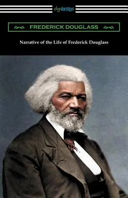 Rozprávanie o živote Fredericka Douglassa - Narrative of the Life of Frederick Douglass