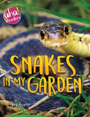 Hady v mojej záhrade - Snakes in My Garden
