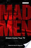 Mad Men: Splnený sen Televízia - Mad Men: Dream Come True TV
