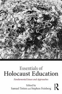 Základy vzdelávania o holokauste: Základné otázky a prístupy - Essentials of Holocaust Education: Fundamental Issues and Approaches