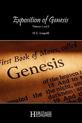 Výklad knihy Genesis: Genesis: 1. a 2. zväzok - Exposition of Genesis: Volumes 1 and 2