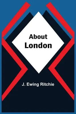 O Londýne - About London