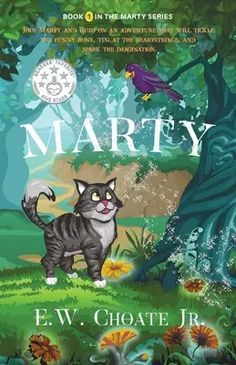 Marty: Úplne nečakané, absolútne nebezpečné a dosť zábavné dobrodružstvo. - Marty: The Completely Unexpected, Absolutely Dangerous, and Rather Fun Adventure.