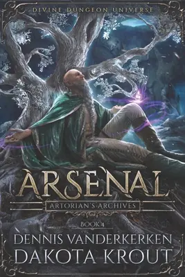 Arsenal: Séria Divine Dungeon - Arsenal: A Divine Dungeon Series