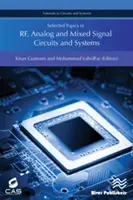 Vybrané témy v oblasti Rf, analógových a zmiešaných signálových obvodov a systémov - Selected Topics in Rf, Analog and Mixed Signal Circuits and Systems