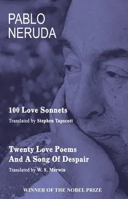 Sto sonetov o láske a dvadsať básní o láske - 100 Love Sonnets and Twenty Love Poems
