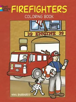 Hasiči Omaľovánky - Firefighters Coloring Book