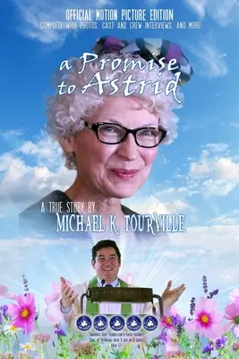 Sľub Astrid - skutočný príbeh: Arid: Historický príbeh - oficiálne filmové vydanie - A Promise to Astrid - A True Story: Official Motion Picture Edition