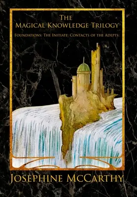 Trilógia magických znalostí - The Magical Knowledge Trilogy
