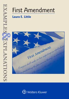 Príklady a vysvetlenia k prvému dodatku zákona - Examples and Explanations for First Amendment Law