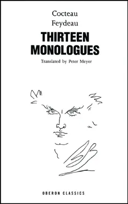 Cocteau a Feydeau: Trinásť monológov - Cocteau & Feydeau: Thirteen Monologues