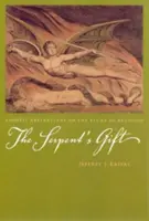 Hadí dar: Gnostické úvahy o štúdiu náboženstva - The Serpent's Gift: Gnostic Reflections on the Study of Religion