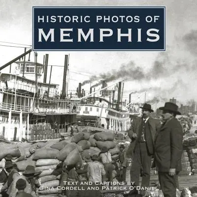 Historické fotografie Memphisu - Historic Photos of Memphis