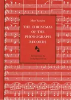 Vianoce gramofónových platní: Spomienka - The Christmas of the Phonograph Records: A Recollection
