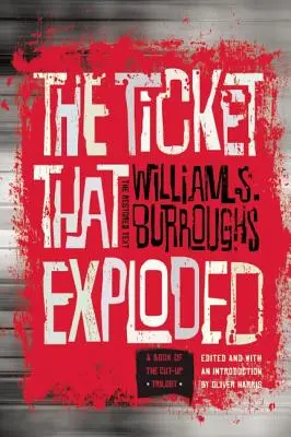 Lístok, ktorý vybuchol: The Restored Text: The Restored Text: The Burnets: The Restored Text - The Ticket That Exploded: The Restored Text
