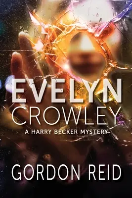 Evelyn Crowleyová - Evelyn Crowley