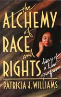 Alchýmia rasy a práv - The Alchemy of Race and Rights