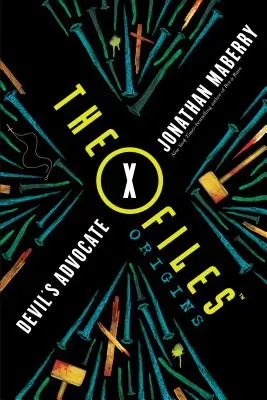Počiatky Aktov X: Advokát diabla - The X-Files Origins: Devil's Advocate