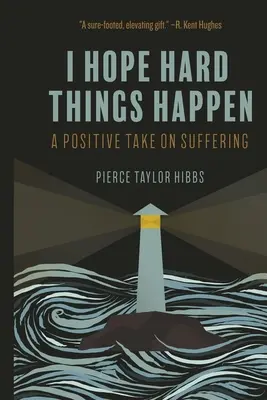 Nájsť nádej v ťažkých veciach - Finding Hope in Hard Things