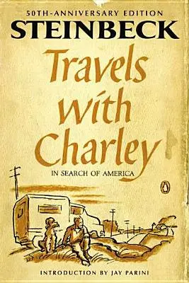 Cesty s Charleym po Amerike: (Penguin Classics Deluxe Edition) - Travels with Charley in Search of America: (Penguin Classics Deluxe Edition)