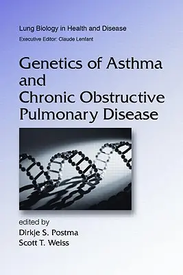 Genetika astmy a chronickej obštrukčnej choroby pľúc - Genetics of Asthma and Chronic Obstructive Pulmonary Disease