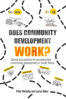 Funguje komunitný rozvoj? - Does Community Development Work?