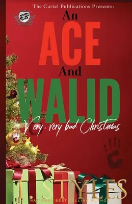 Eso a Walid: Veľmi, veľmi zlé Vianoce (The Cartel Publications Presents) - An Ace and Walid Very, Very Bad Christmas (The Cartel Publications Presents)