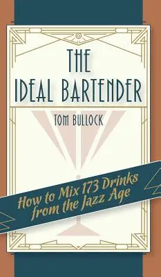 Ideálny barman 1917 Reprint - The Ideal Bartender 1917 Reprint