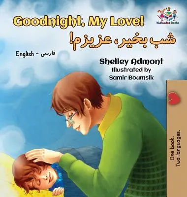 Dobrú noc, láska moja! (v angličtine) Perzština - perzština (v angličtine) - Goodnight, My Love!: English Farsi - Persian