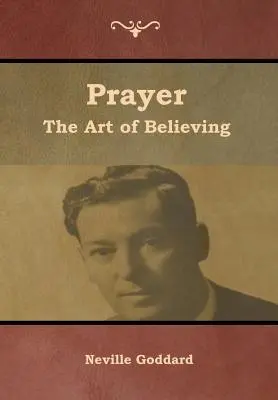 Modlitba: Umenie veriť - Prayer: The Art of Believing