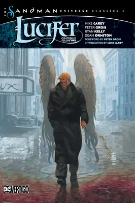 Lucifer Omnibus Vol. 2 (The Sandman Universe Classics) - Lucifer Omnibus Vol. 2 (the Sandman Universe Classics)