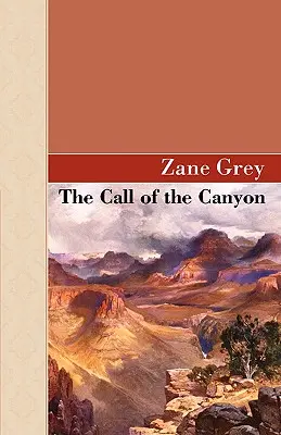 Volanie kaňonu - The Call Of The Canyon