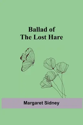 Balada o stratenom zajacovi - Ballad of the Lost Hare
