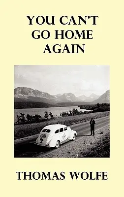 Už sa nemôžeš vrátiť domov - You Can't Go Home Again
