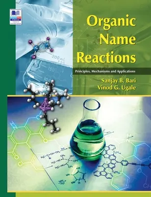 Reakcie organických názvov: Reakcie na báze reakcií: princípy, mechanizmy a aplikácie - Organic Name Reactions: Principles, Mechanisms and Applications