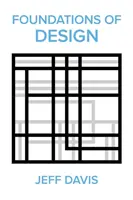 Základy dizajnu (2. vydanie) - Foundations of Design (2nd Edition)