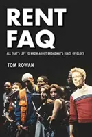 Najčastejšie otázky: Všetko, čo treba vedieť o broadwayskej hre Blaze of Glory - Rent FAQ: All That's Left to Know About Broadway's Blaze of Glory