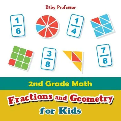 Matematika pre 2. ročník: Zlomky a geometria pre deti - 2nd Grade Math: Fractions and Geometry for Kids