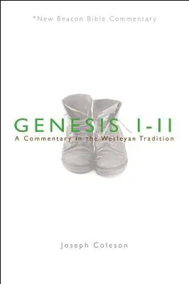 Genesis 1-11: Komentár v duchu Wesleyho tradície - Genesis 1-11: A Commentary in the Wesleyan Tradition