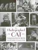 The Photographed Cat: Picturing Close Human-Feline Ties 1900-1940