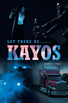 Nech je......: Kayos.... - Let there be......: Kayos....